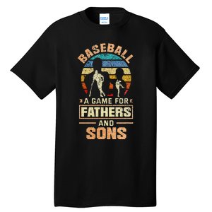 A Game For Fathers And Sons Fathers Day Baseball Tall T-Shirt