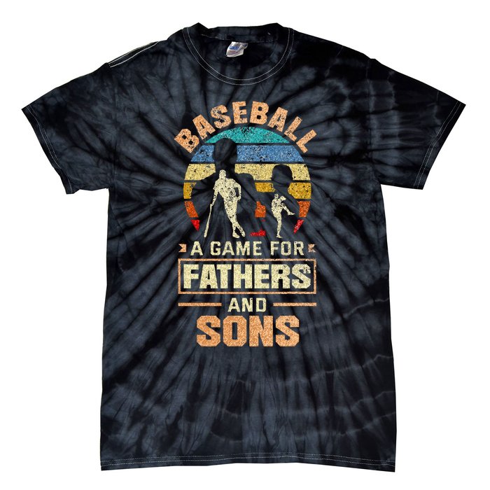 A Game For Fathers And Sons Fathers Day Baseball Tie-Dye T-Shirt