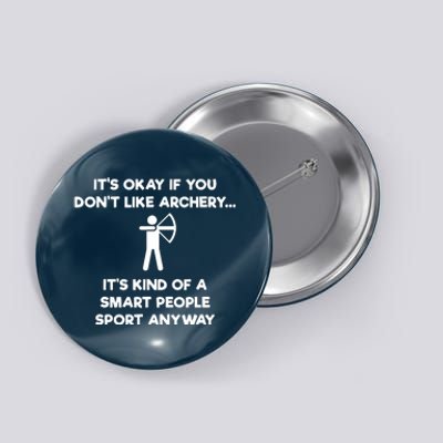 Archery Gift Funny Archery Smart People Button