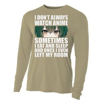 Anime Gift Funny I Don't Always Watch Anime Cooling Performance Long Sleeve Crew