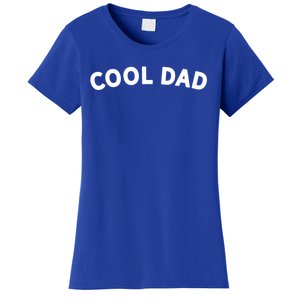 Awesome Gift For The Coolest Dad Fathers Day Family Cool Dad Gift Women's T-Shirt