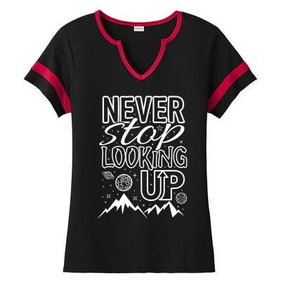 Astronomy Great Gift Never Stop Looking Up Constellations Sky Tee Gift Ladies Halftime Notch Neck Tee