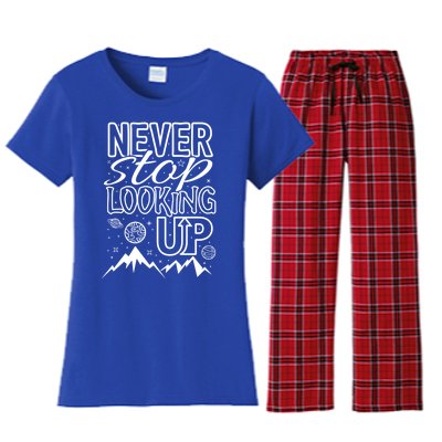 Astronomy Great Gift Never Stop Looking Up Constellations Sky Tee Gift Women's Flannel Pajama Set