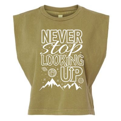 Astronomy Great Gift Never Stop Looking Up Constellations Sky Tee Gift Garment-Dyed Women's Muscle Tee