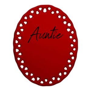 Auntie Great Gift Ceramic Oval Ornament