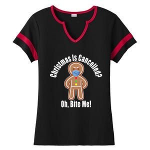 Angry Gingerbread Gift Christmas Is Cancelled Bite Me Meaningful Gift Ladies Halftime Notch Neck Tee