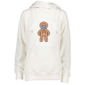 Angry Gingerbread Gift Christmas Is Cancelled Bite Me Meaningful Gift Womens Funnel Neck Pullover Hood