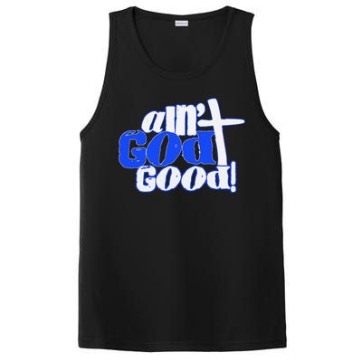 Ain't God Good Easter Christian Lord Jesus Christ Devotion PosiCharge Competitor Tank