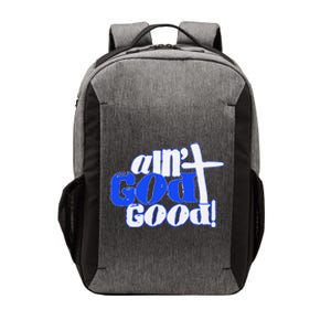 Ain't God Good Easter Christian Lord Jesus Christ Devotion Vector Backpack