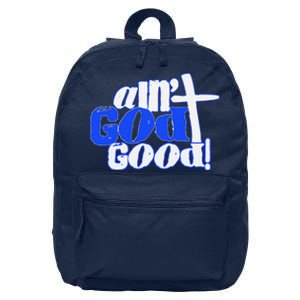 Ain't God Good Easter Christian Lord Jesus Christ Devotion 16 in Basic Backpack