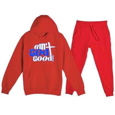 Ain't God Good Easter Christian Lord Jesus Christ Devotion Premium Hooded Sweatsuit Set