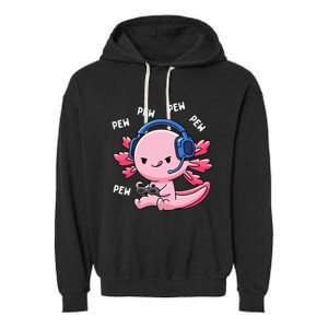 Axolotl Gaming Girl Anime Video Game Pew Gamer Garment-Dyed Fleece Hoodie