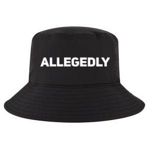 Allegedly Gift Great Gift Sarcastic Saying Quote Lawyer Legal Gift Cool Comfort Performance Bucket Hat