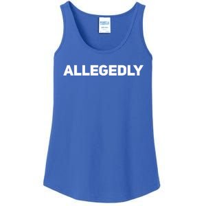 Allegedly Gift Great Gift Sarcastic Saying Quote Lawyer Legal Gift Ladies Essential Tank