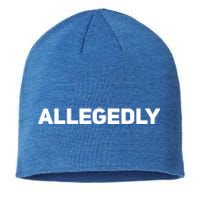 Allegedly Gift Great Gift Sarcastic Saying Quote Lawyer Legal Gift Sustainable Beanie