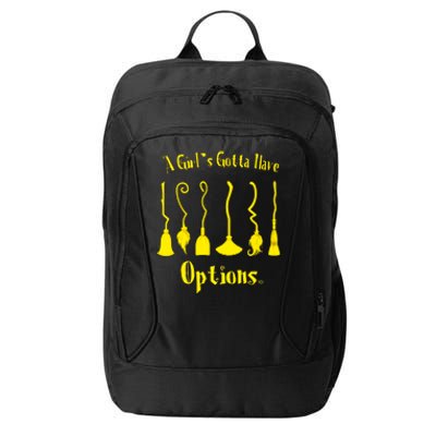 A Gotta Have Options Funny Brooms Witch Gift City Backpack