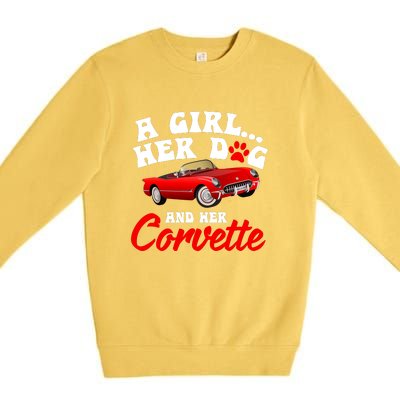 A Girl Her Dog And Her Corvette Dog Mom Premium Crewneck Sweatshirt