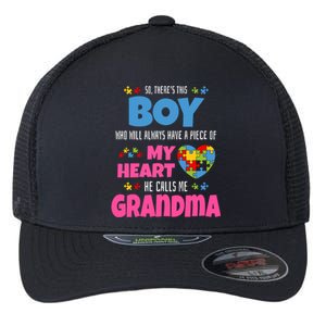 Autism Grandma He Has My Heart Autistic Grandson Gift Flexfit Unipanel Trucker Cap