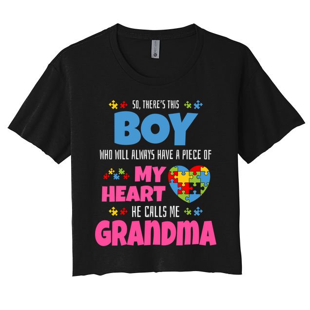 Autism Grandma He Has My Heart Autistic Grandson Gift Crop Top
