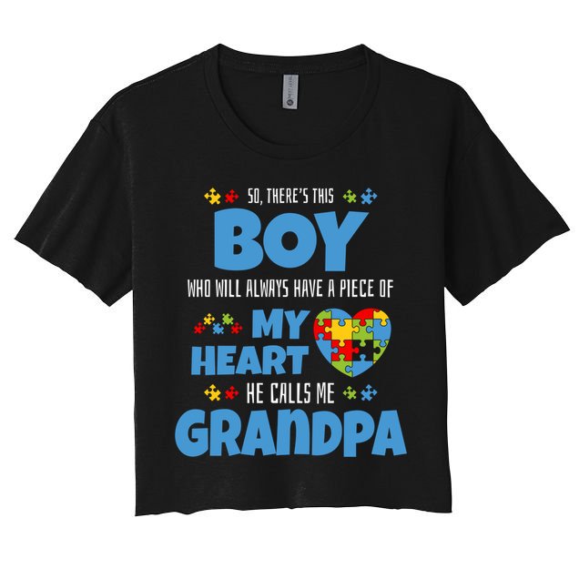 Autism Grandpa He Has My Heart Autistic Grandson Cute Gift Crop Top