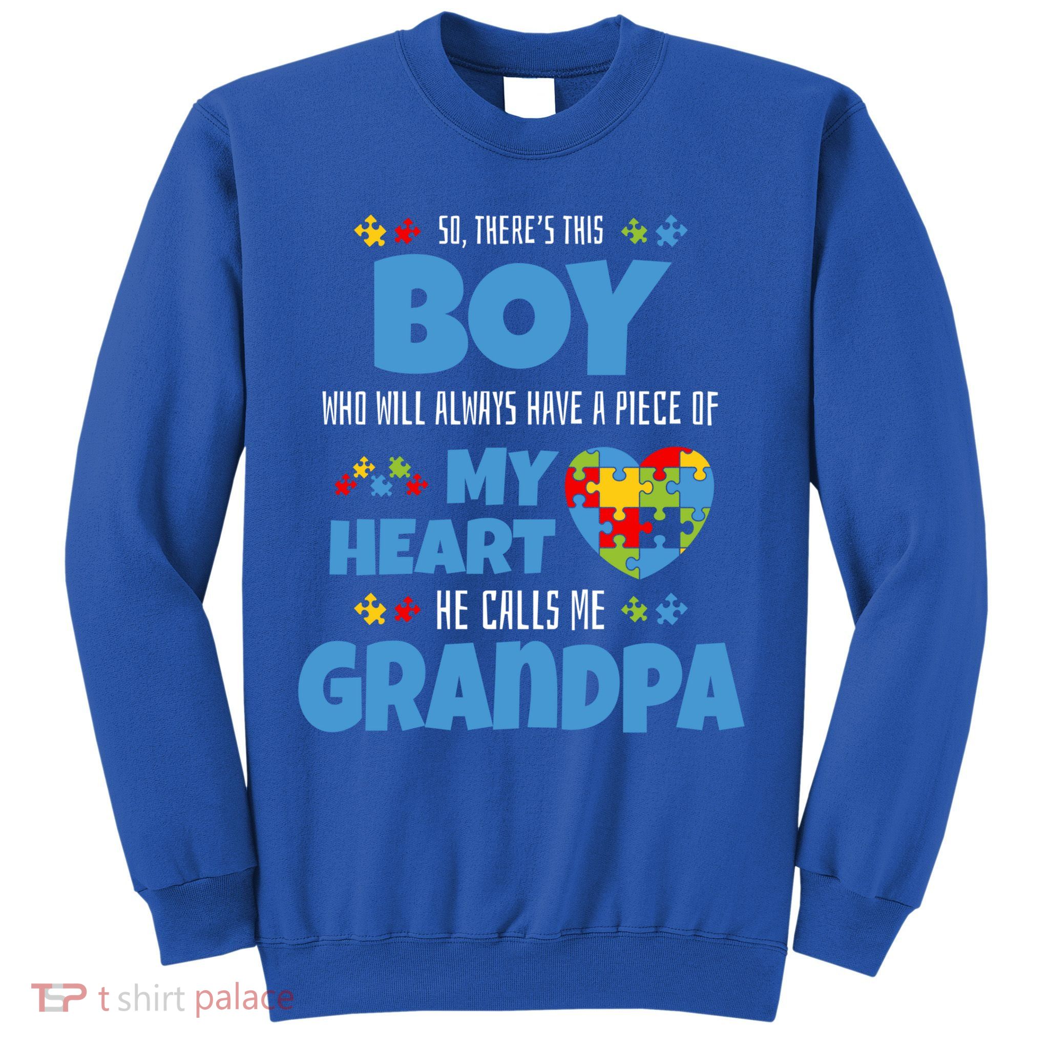 Autism Grandpa He Has My Heart Autistic Grandson Cute Gift Sweatshirt