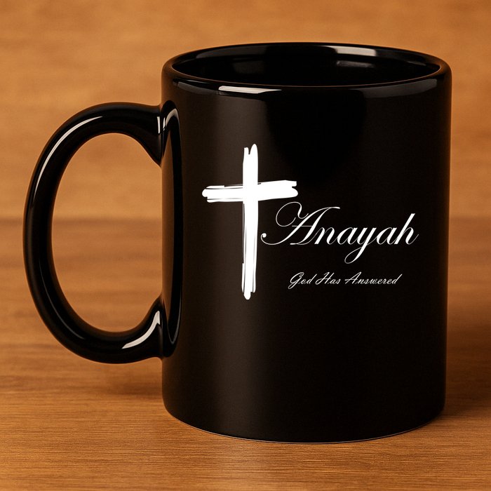 Anayah God Has Answered 11oz C Handle Ceramic Mug