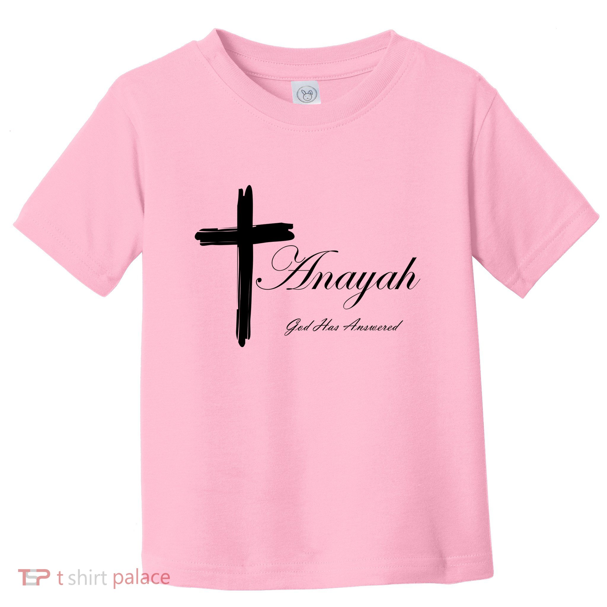 Anayah God Has Answered Toddler T-Shirt