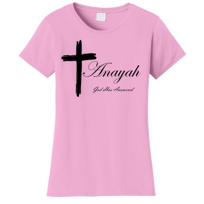 Anayah God Has Answered Women's T-Shirt