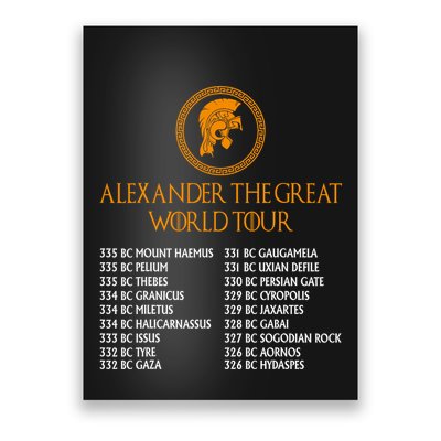 Ancient Greek History Alexander The Great W.O.R.L.D T.O.U.R Poster