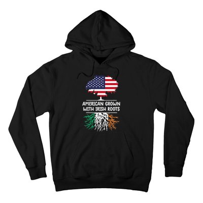 American Grown Irish Roots irish flag Ireland Hoodie