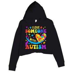 Autism Gift I Love Someone With Autism Meaningful Gift Crop Fleece Hoodie