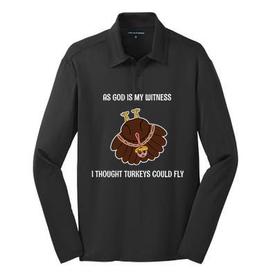 As God Is My Witness I Thought Turkeys Could Fly Funny Gift Silk Touch Performance Long Sleeve Polo