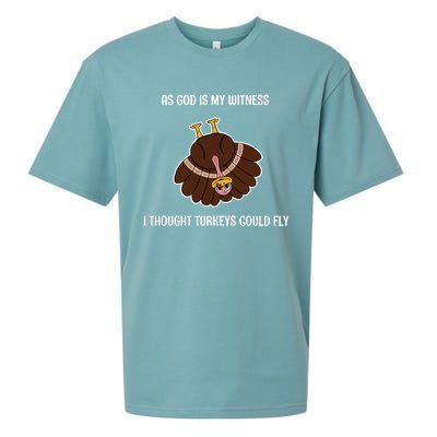 As God Is My Witness I Thought Turkeys Could Fly Funny Gift Sueded Cloud Jersey T-Shirt