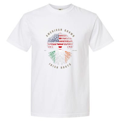 American Grown Irish Roots Ireland Flag ST. Patrick's Day Garment-Dyed Heavyweight T-Shirt