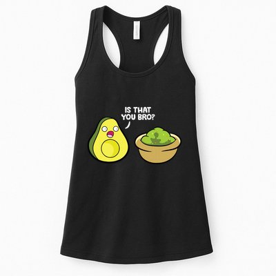 Avocado Guacamole Is That You Bro Funny Avocado Womens Tank Top