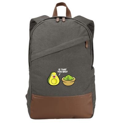 Avocado Guacamole Is That You Bro Funny Avocado Cotton Canvas Backpack