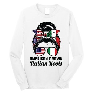 American Grown Italian Roots Messy Bun Italy Long Sleeve Shirt