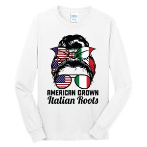 American Grown Italian Roots Messy Bun Italy Tall Long Sleeve T-Shirt