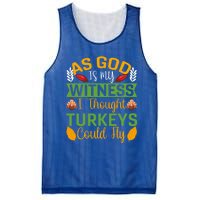 As God Is My Witness I Thought Turkeys Could Fly Gift Mesh Reversible Basketball Jersey Tank