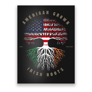 American Grown Irish Roots Ireland Flag Poster