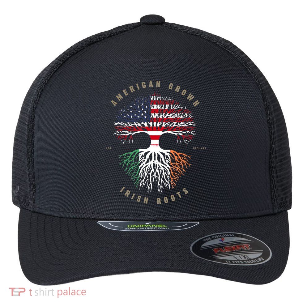 American Grown Irish Roots Ireland Flag TShirt TShirt Flexfit Unipanel Trucker Cap