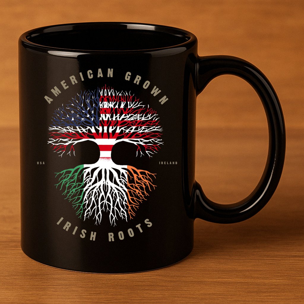 American Grown Irish Roots Ireland Flag TShirt TShirt 11oz C Handle Ceramic Mug