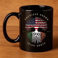 American Grown Irish Roots Ireland Flag TShirt TShirt 11oz C Handle Ceramic Mug