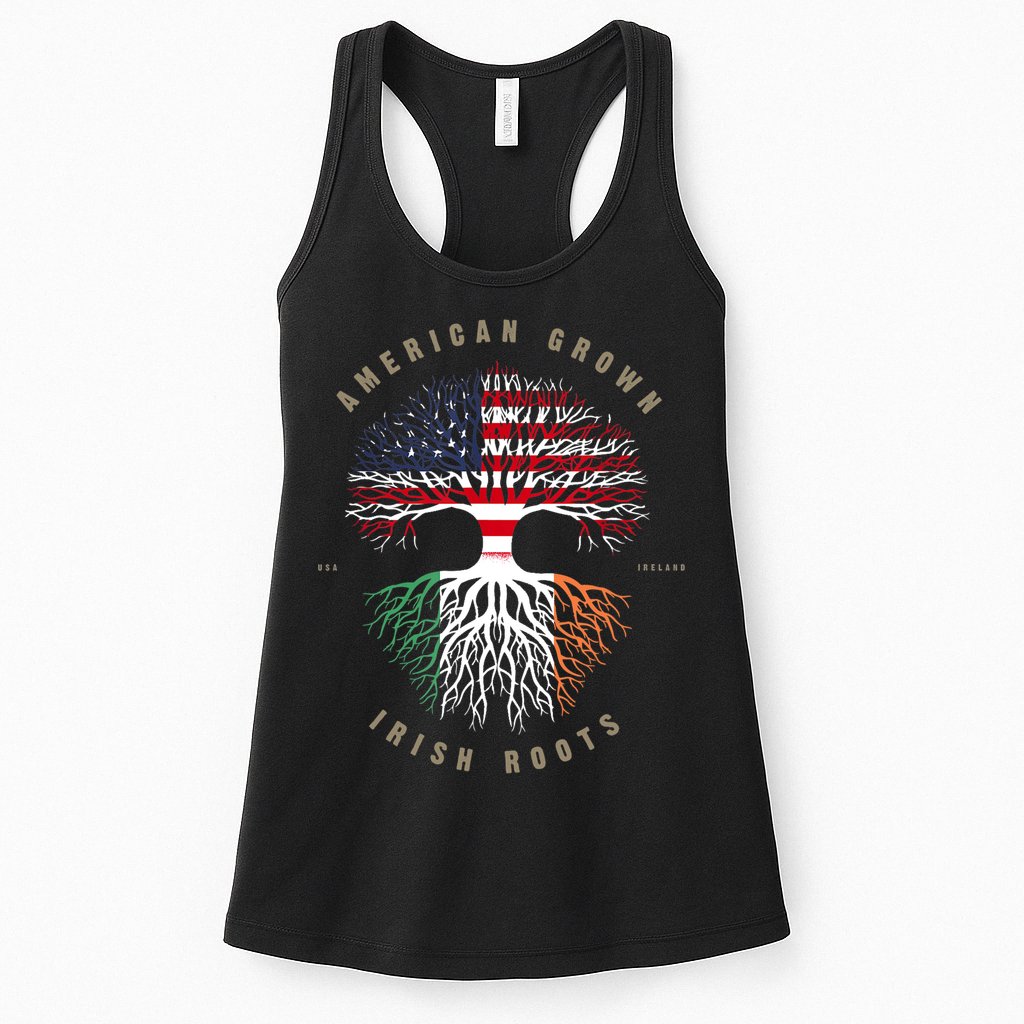 American Grown Irish Roots Ireland Flag TShirt TShirt Womens Tank Top