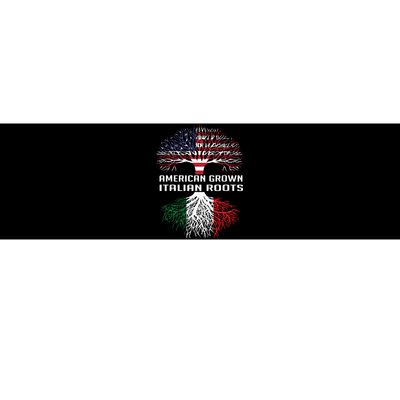 American Grown Italian Roots Italy Flag Proud Bumper Sticker