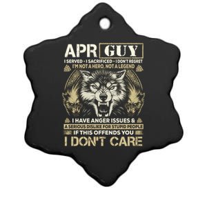 April Guy I Served I Sacrificed I Don't Regret Wolf Funny Gift Ceramic Star Ornament