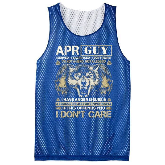 April Guy I Served I Sacrificed I Don't Regret Wolf Funny Gift Mesh Reversible Basketball Jersey Tank