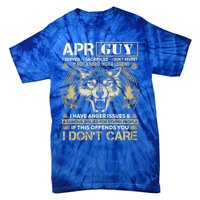 April Guy I Served I Sacrificed I Don't Regret Wolf Funny Gift Tie-Dye T-Shirt