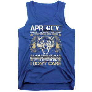 April Guy I Served I Sacrificed I Don't Regret Wolf Funny Gift Tank Top