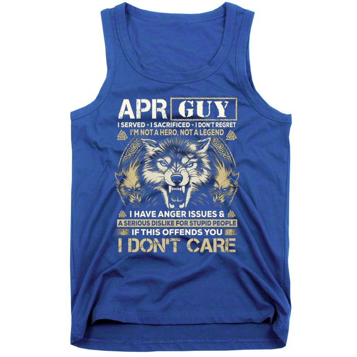 April Guy I Served I Sacrificed I Don't Regret Wolf Funny Gift Tank Top